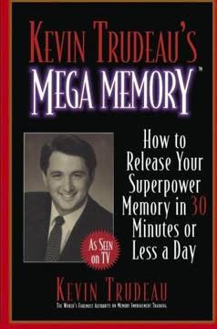 Kevin Trudeau&#039;s Mega Memory Summary