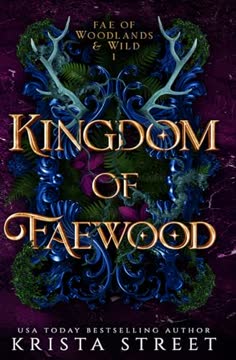 Kingdom of Faewood Summary
