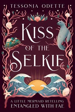 Kiss of the Selkie Summary
