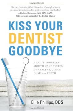 Kiss Your Dentist Goodbye Summary
