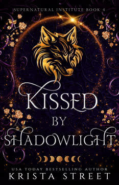 Kissed By Shadowlight Summary