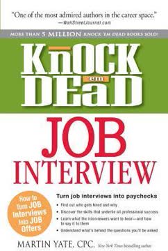 Knock &#039;em Dead Job Interview Summary