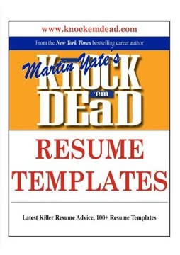Knock 'em Dead Resume Templates by Martin Yate
