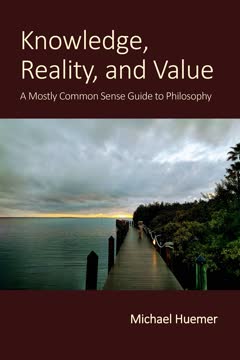Knowledge, Reality, and Value Summary