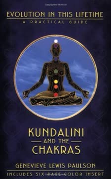Kundalini and the Chakras Summary
