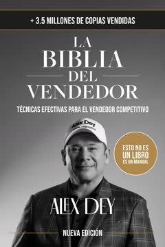 La Biblia del vendedor by Alex Dey