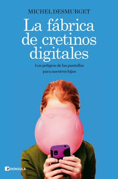 La fábrica de cretinos digitales Summary