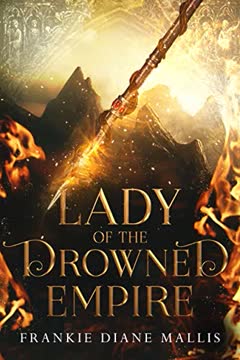 Lady of the Drowned Empire Summary