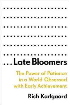Late Bloomers Summary