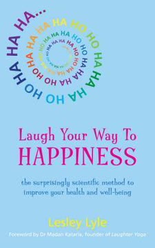 Laugh Your Way to Happiness Summary