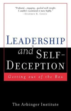 Leadership and Self-Deception Summary