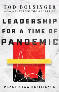 Leadership for a Time of Pandemic Summary