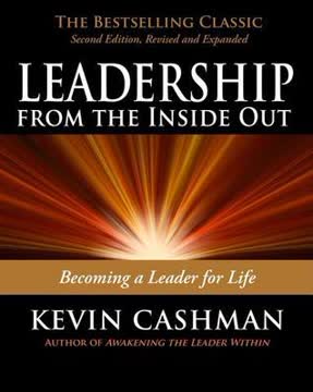 Leadership from the Inside Out Summary