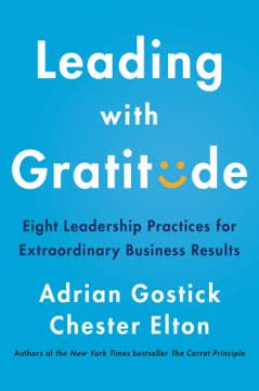 Leading with Gratitude Summary