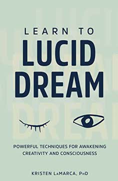 Learn to Lucid Dream Summary