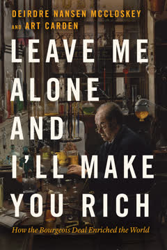 Leave Me Alone and I&#039;ll Make You Rich Summary