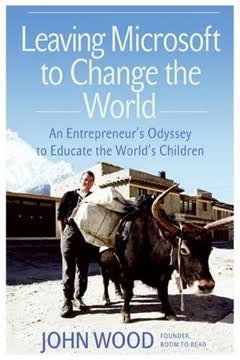 Leaving Microsoft to Change the World Summary