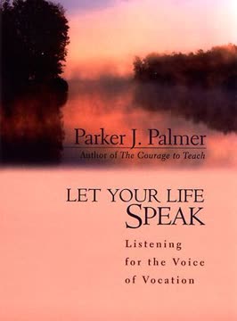 Let Your Life Speak Summary