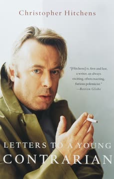 Letters to a Young Contrarian Summary