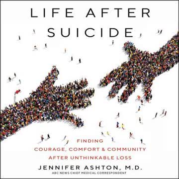 Life After Suicide Summary