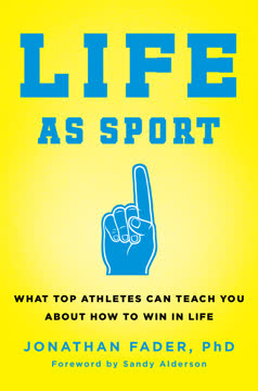 Life as Sport Summary