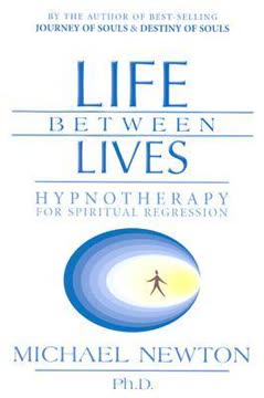 Life Between Lives Summary
