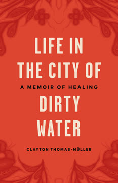 Life in the City of Dirty Water Summary