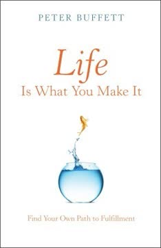Life Is What You Make It Summary