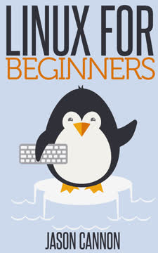 Linux for Beginners Summary