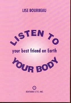 Listen to Your Body, Your Best Friend on Earth Summary