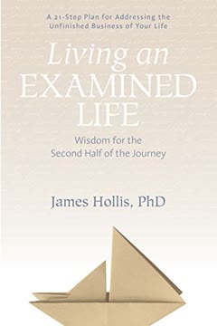 Living an Examined Life Summary