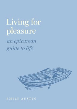 Living for Pleasure Summary