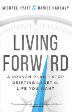Living Forward Summary