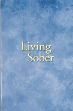 Living Sober Summary