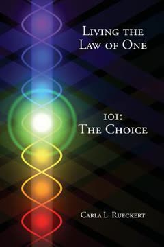 Living the Law of One 101 Summary