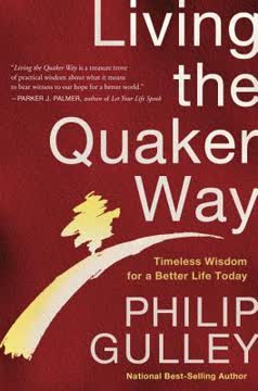 Living the Quaker Way Summary