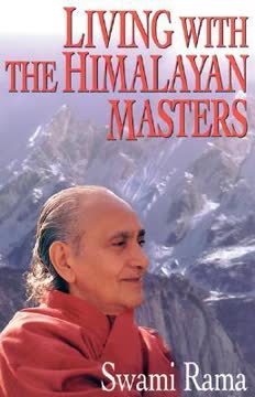 Living with the Himalayan Masters Summary