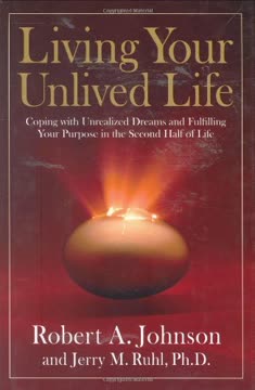 Living Your Unlived Life Summary