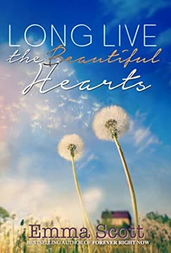Long Live the Beautiful Hearts Summary