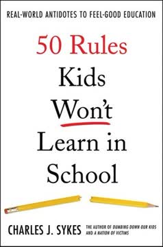 50 Rules Kids Won&#039;t Learn in School Summary