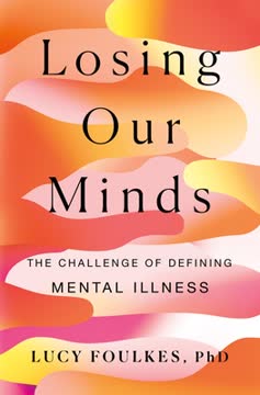 Losing Our Minds Summary