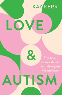 Love &amp; Autism Summary