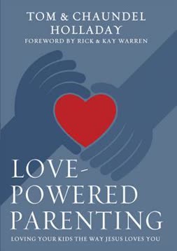 Love-Powered Parenting Summary