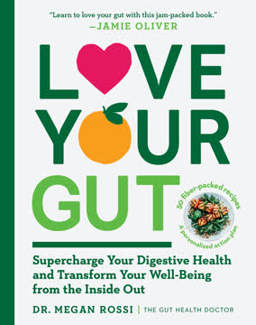 Love Your Gut Summary