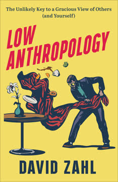 Low Anthropology Summary