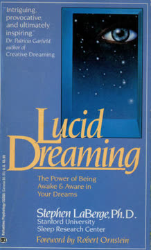 Lucid Dreaming - The Power of Being Awake &amp; Aware in Your Dreams Summary