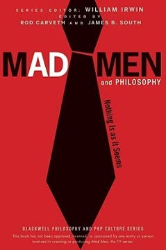 Mad Men and Philosophy Summary