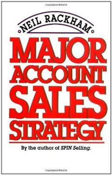 Major Account Sales Strategy Summary