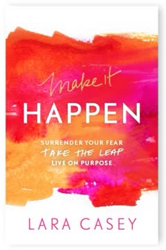 Make it Happen Summary