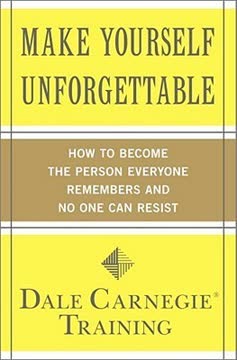 Make Yourself Unforgettable Summary